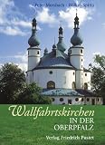 Produkt-Bild: Wallfahrtskirchen in der Oberpfalz