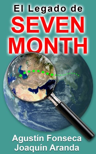 El legado de Seven Month (Spanish Edition)