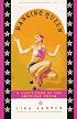 Dancing Queen: The Lusty Adventures of Lisa Crystal Carver