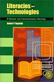 Literacies and Technologies: A Reader for the Contemporary Writer