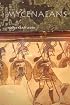 Myceneans:  Life in Bronze Age Greece