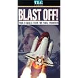 Blast Off: True Stories From Final Frontier