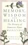 Memory, Wisdom and Healing