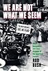 We Are Not What We Seem: Black Nationalism and Class Struggle in the American Century