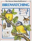 Usborne Nature Trail Book of Bird Watching (Usborne Nature Trail)