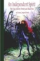 An Independent Spirit: The Tale of Betsy Dowdy And Black Bess