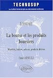 Revue Ellipses Marketing  / La bourse et les produits boursiers : Marchés, indices, actions, produits dérivés