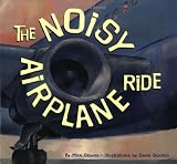 The Noisy Airplane Ride