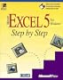 Microsoft Excel 5 for Windows: Step by Step (Step By Step (Redmond, Wash.))