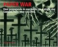 Paper War: Nazi Propaganda In One Battle, On A Single Day Cassino, Italy, May 11, 1944