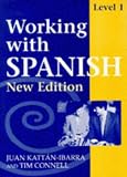 Working with Spanish - Level 1 New Edition Coursebook: Coursebook Level 1