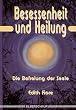 Besessenheit und Heilung