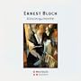 Ernest Bloch: Klavierquintette