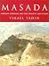 Masada: Herod's Fortress and the Zealots' Last Stand