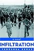 Infiltration: A Novel