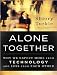 Books : Alone Together: Why We Expect More from Technology and Less from Each Other