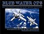 Blue Waters Ops: On the Front Line of U.S. Naval Aviation