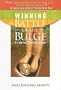 Winning the Battle of the Bulge: It's Not Just about the Weight
