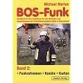 BOS-Funk: Band 2: Funkrufnamen - Kan�le - Karten