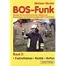 BOS-Funk: Band 2: Funkrufnamen - Kan�le - Karten