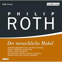 Der menschliche Makel von Philip Roth Der menschliche Makel von Philip Roth