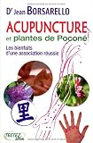Livres Acupuncture - Acupuncture et plantes de Pocon� : Les bienfaits d'une association r�ussie