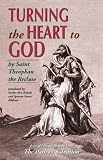 Turning the Heart to God