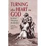 Turning the Heart to God