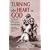 Turning the Heart to God