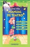 Manual de Teatro (Primer Acto: Teatro Infantil y Juvenil)