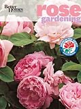 Better Homes & Gardens Rose Gardening