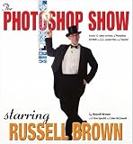 The Photoshop Show Starring Russell Brown