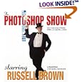 The Photoshop Show Starring Russell Brown by  Russell Brown