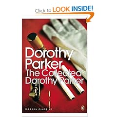 The Collected Dorothy Parker (Penguin Modern Classics)