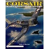 corsair the saga of the legendary bent wing fighter bomber