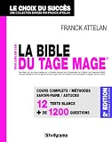 La bible du Tage Mage 2nde édition mise à jour et enrichie