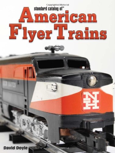 Standard Catalog of American Flyer Trains