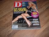 Jessica Simpson, The Dallas Blonde, The Most Powerful Woman In Dallas-D-Dallas/Ft. Worth magazine, May 2008 issue.