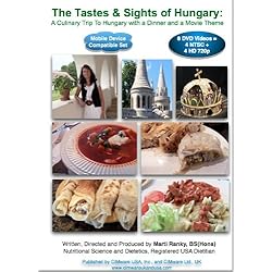 The Tastes & Sights of Hungary: A Culinary Trip To Hungary with a Dinner and a Movie Theme
