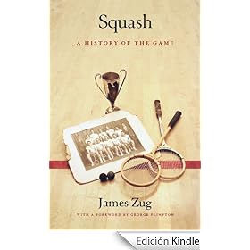 Squash: A History of the Game