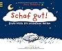 Schaf gut!: Erste Hilfe f�r schlaflose Zeiten