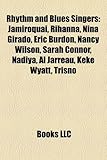 Rhythm and Blues Singers: Jamiroquai, Rihanna, Nina Girado, Eric Burdon, Nancy Wilson, Sarah Connor, N Diya, Al Jarreau, Keke Wyatt, Trisno-