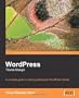 WordPress Theme Design: A Complete Guide to Creating Professional WordPress Themes