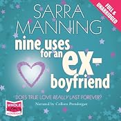 Nine Uses for an Ex-Boyfriend | [Sarra Manning]