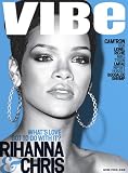 VIBE Magazine May 2009: Rihanna- 
