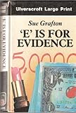 'E'is for evidence