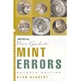 The Official Price Guide to Mint Errors, 7th Edition (Official Price Guide to Mint Errors) by  Alan Herbert