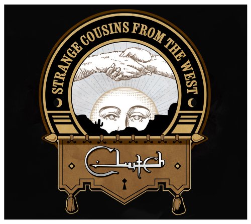 Album Art for Strange Cousins From the West by Clutch