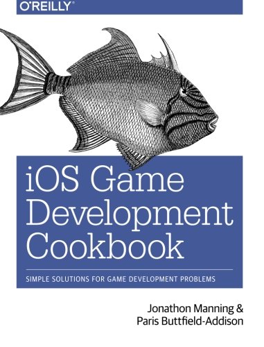 iOS Game Development Cookbook