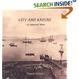 City and Nature: An Integrated Whole by Trausti Valsson